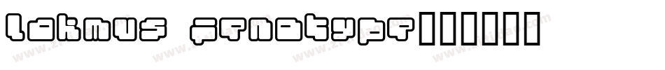 Lakmus Fenotype字体转换